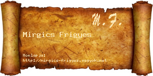 Mirgics Frigyes névjegykártya
